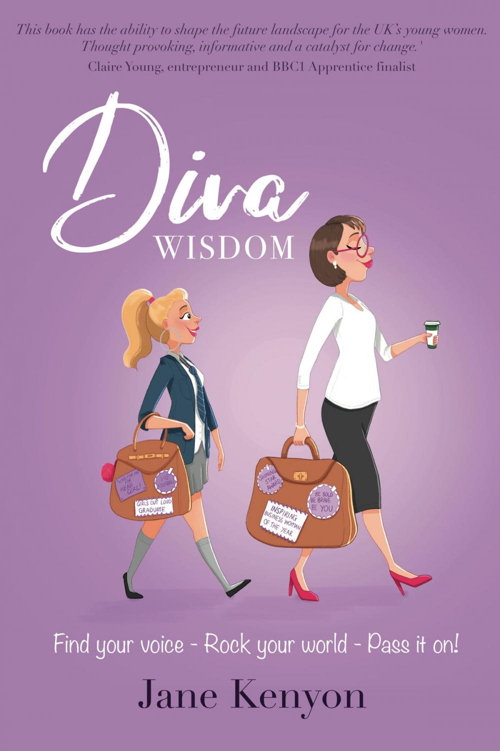 Big bigCover of DIVA WISDOM: Find your voice; rock your world and pass it on!