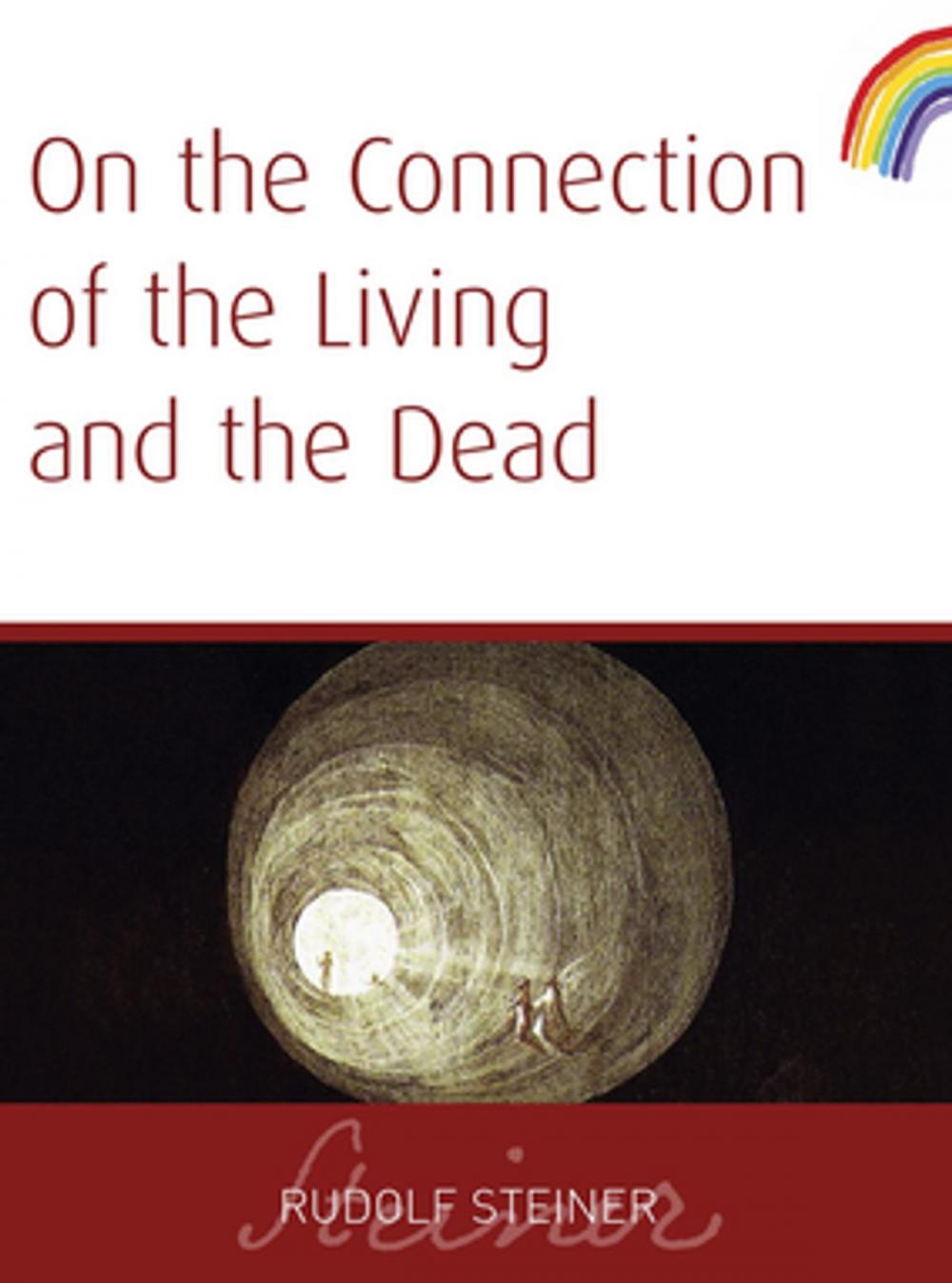 Big bigCover of On The Connection of The Living And The Dead