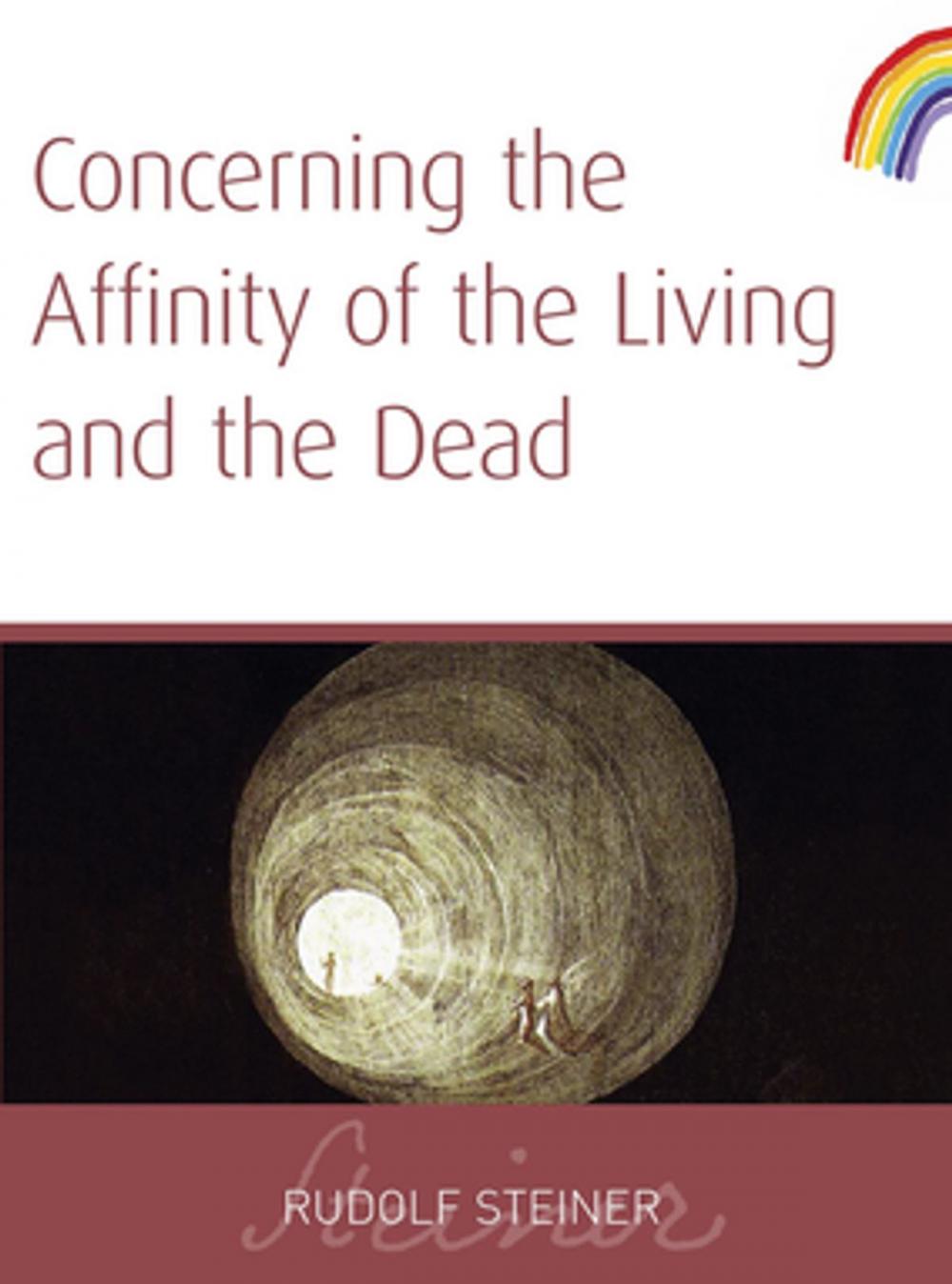 Big bigCover of Concerning The Affinity of The Living And The Dead