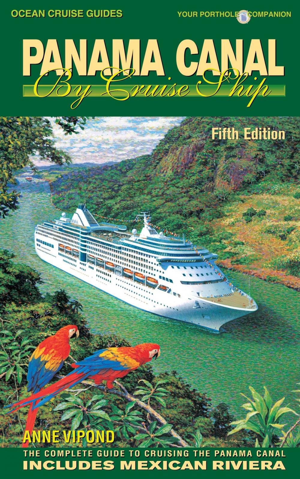 Big bigCover of Panama Canal By Cruise Ship - 5th Edition