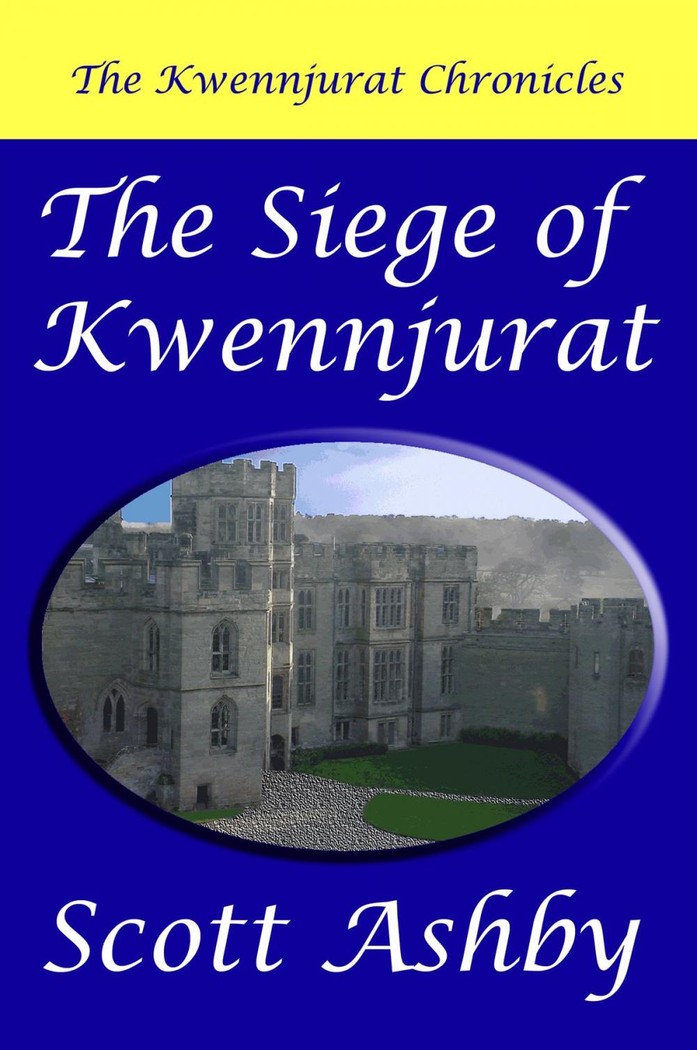 Big bigCover of The Siege of Kwennjurat