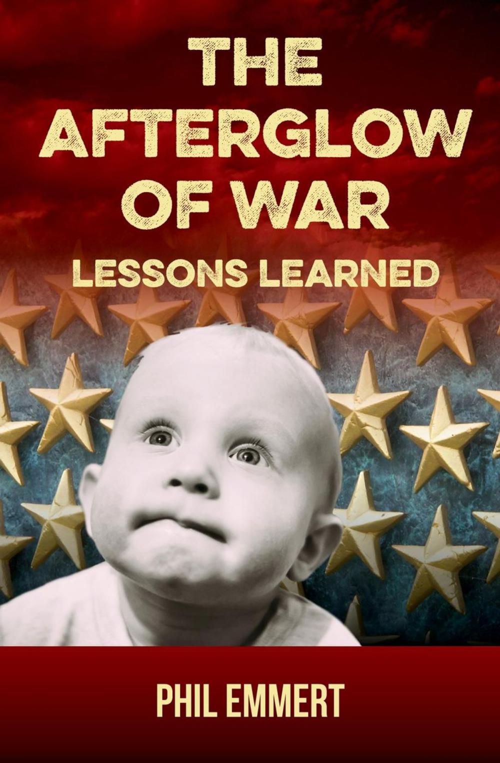 Big bigCover of The Afterglow of War: Lessons Learned