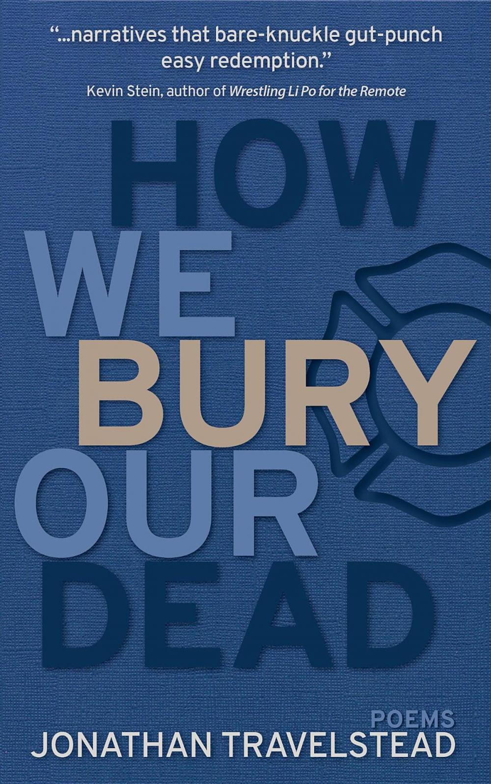 Big bigCover of How We Bury Our Dead