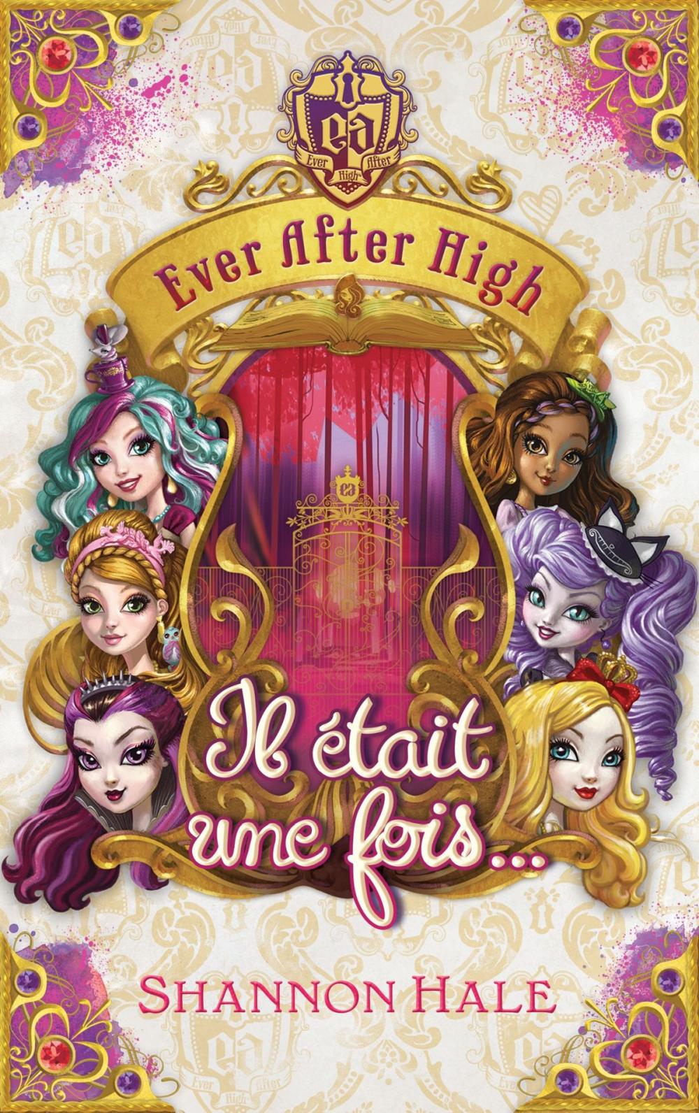 Big bigCover of Ever after high - Il était une fois - recueil de nouvelles