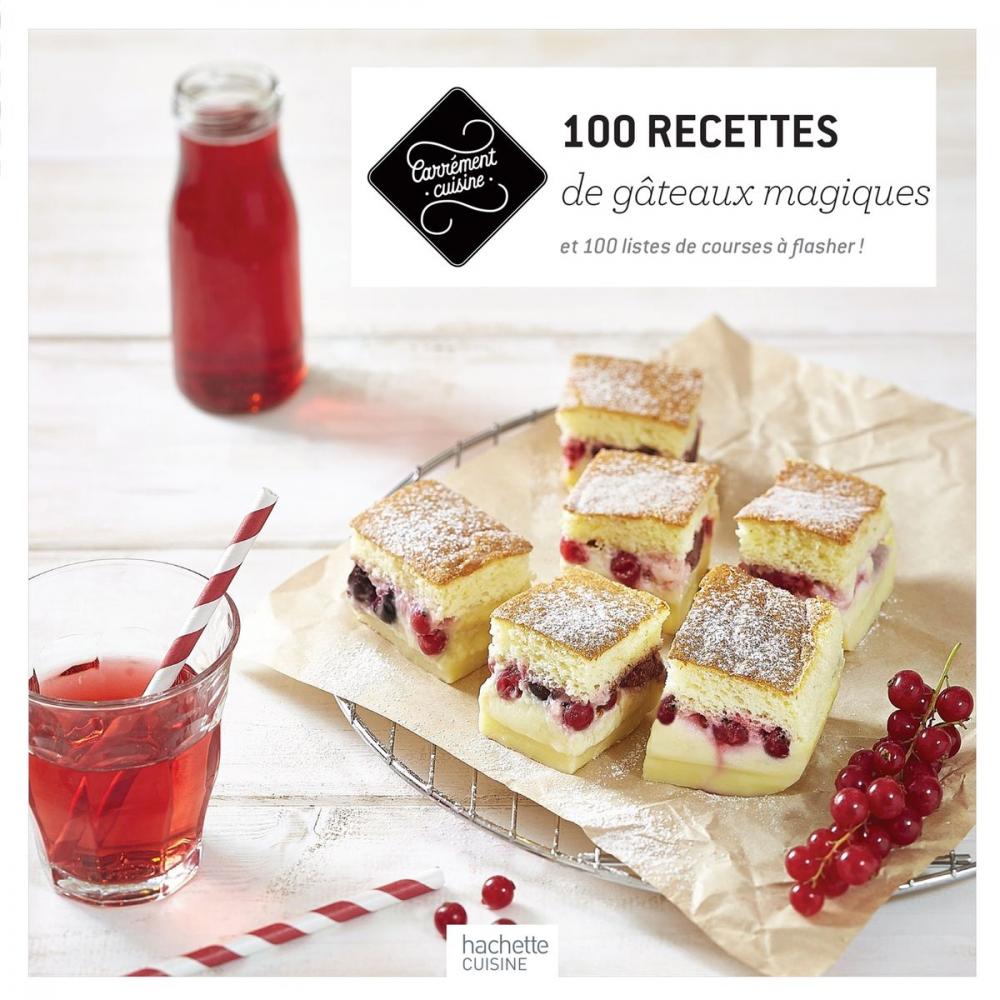 Big bigCover of 100 recettes de gâteaux magiques