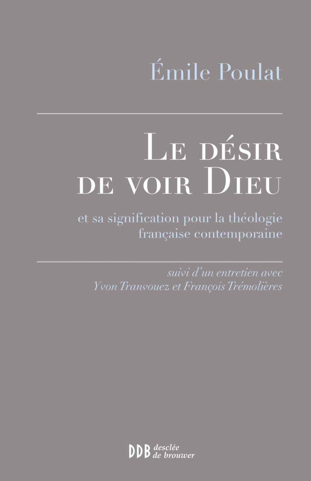 Big bigCover of Le désir de voir Dieu