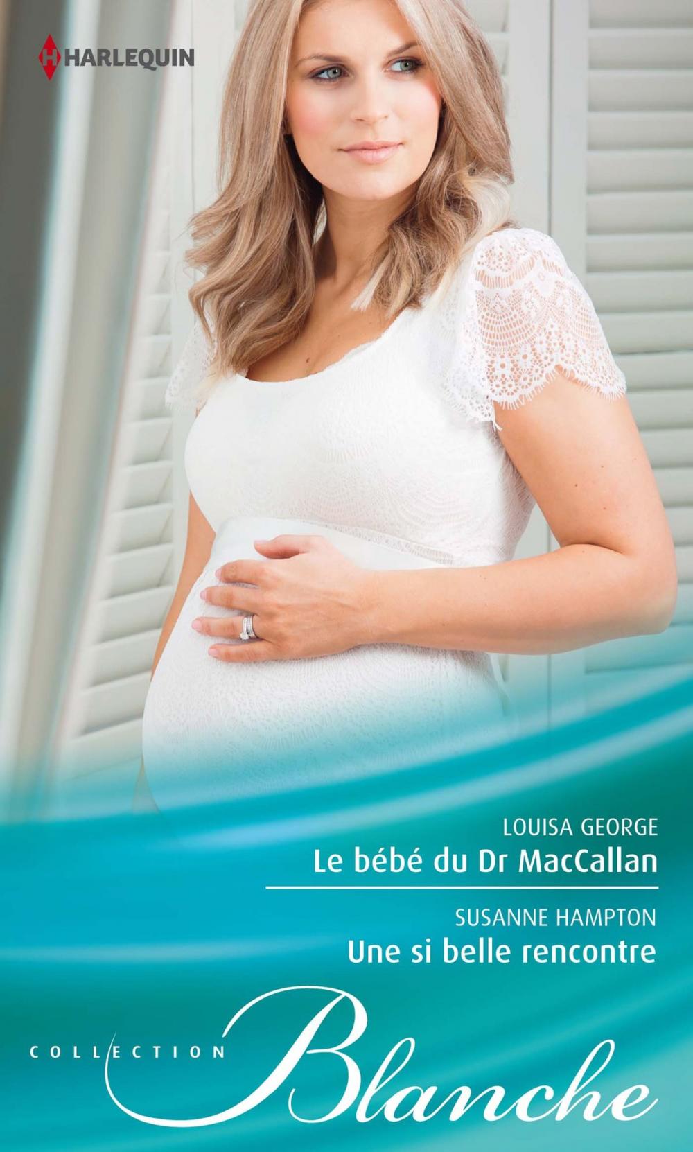 Big bigCover of Le bébé du Dr MacCallan - Une si belle rencontre