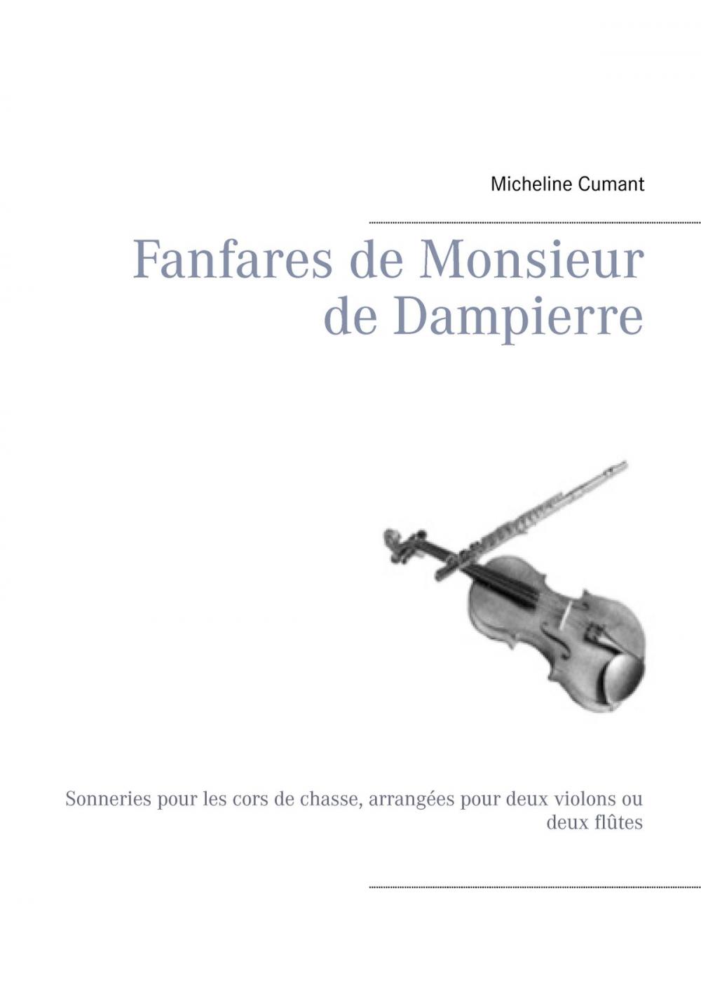 Big bigCover of Fanfares de Monsieur de Dampierre