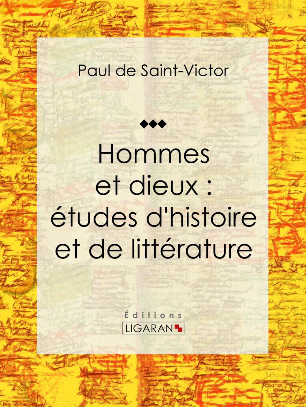 Big bigCover of Hommes et dieux : études d'histoire et de littérature