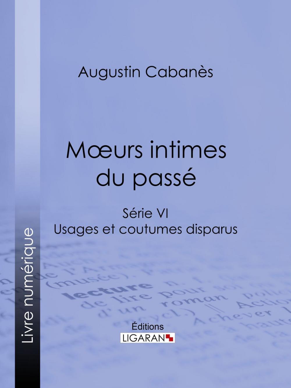 Big bigCover of Mœurs intimes du passé