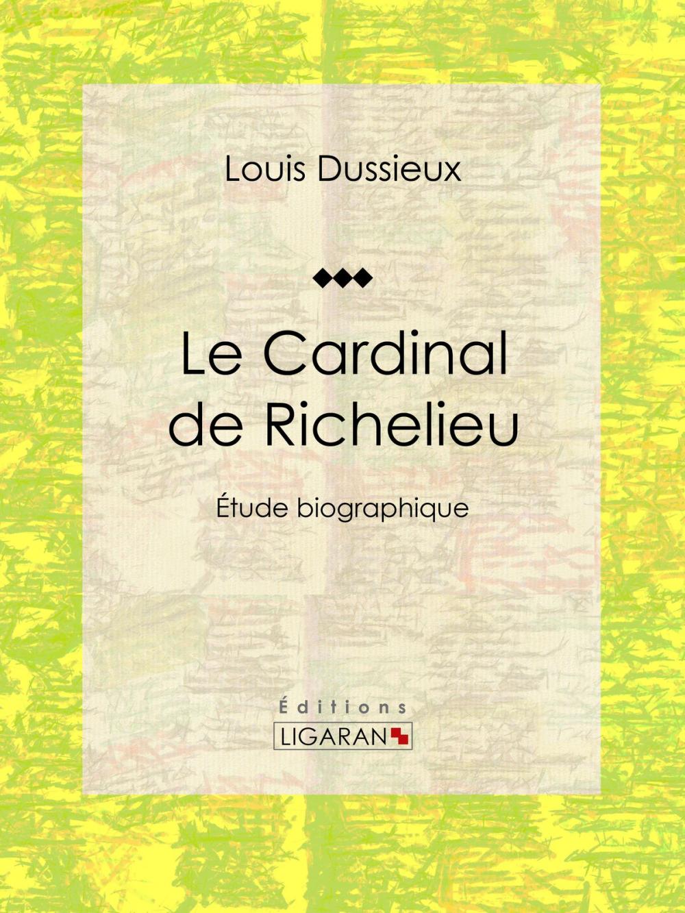 Big bigCover of Le Cardinal de Richelieu