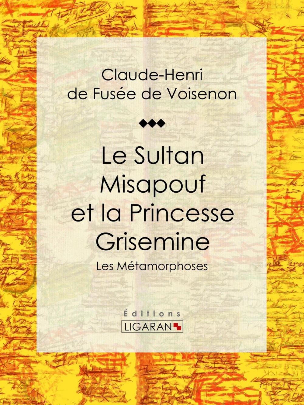 Big bigCover of Le Sultan Misapouf et la Princesse Grisemine