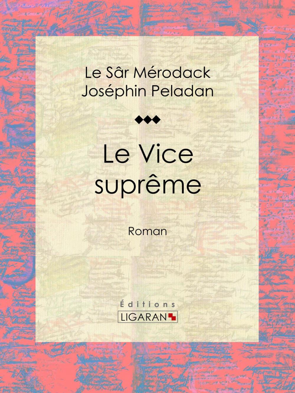 Big bigCover of Le Vice suprême