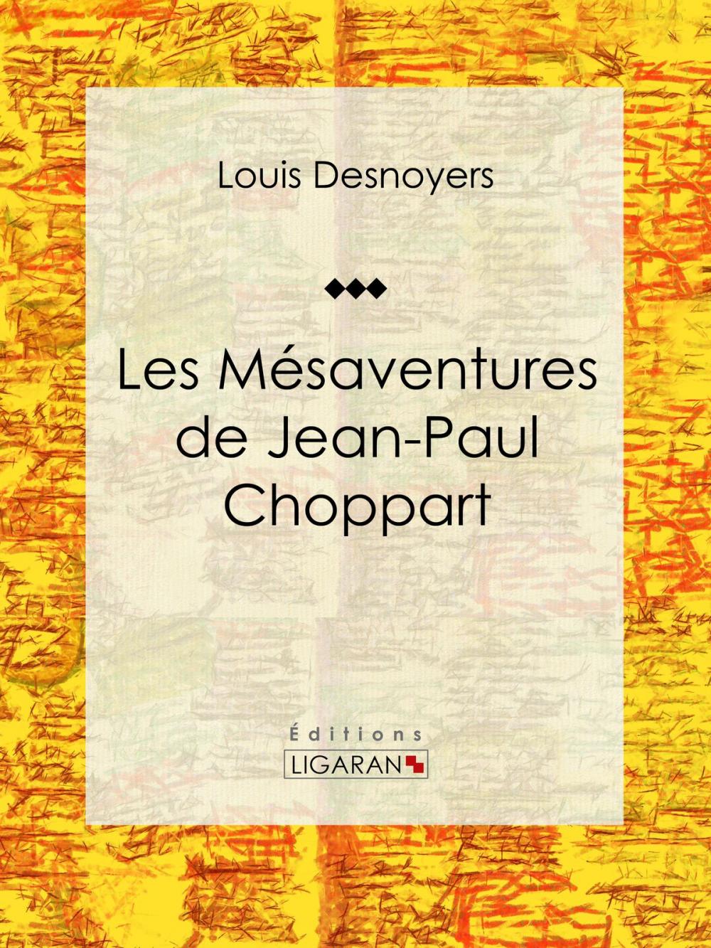 Big bigCover of Les Mésaventures de Jean-Paul Choppart