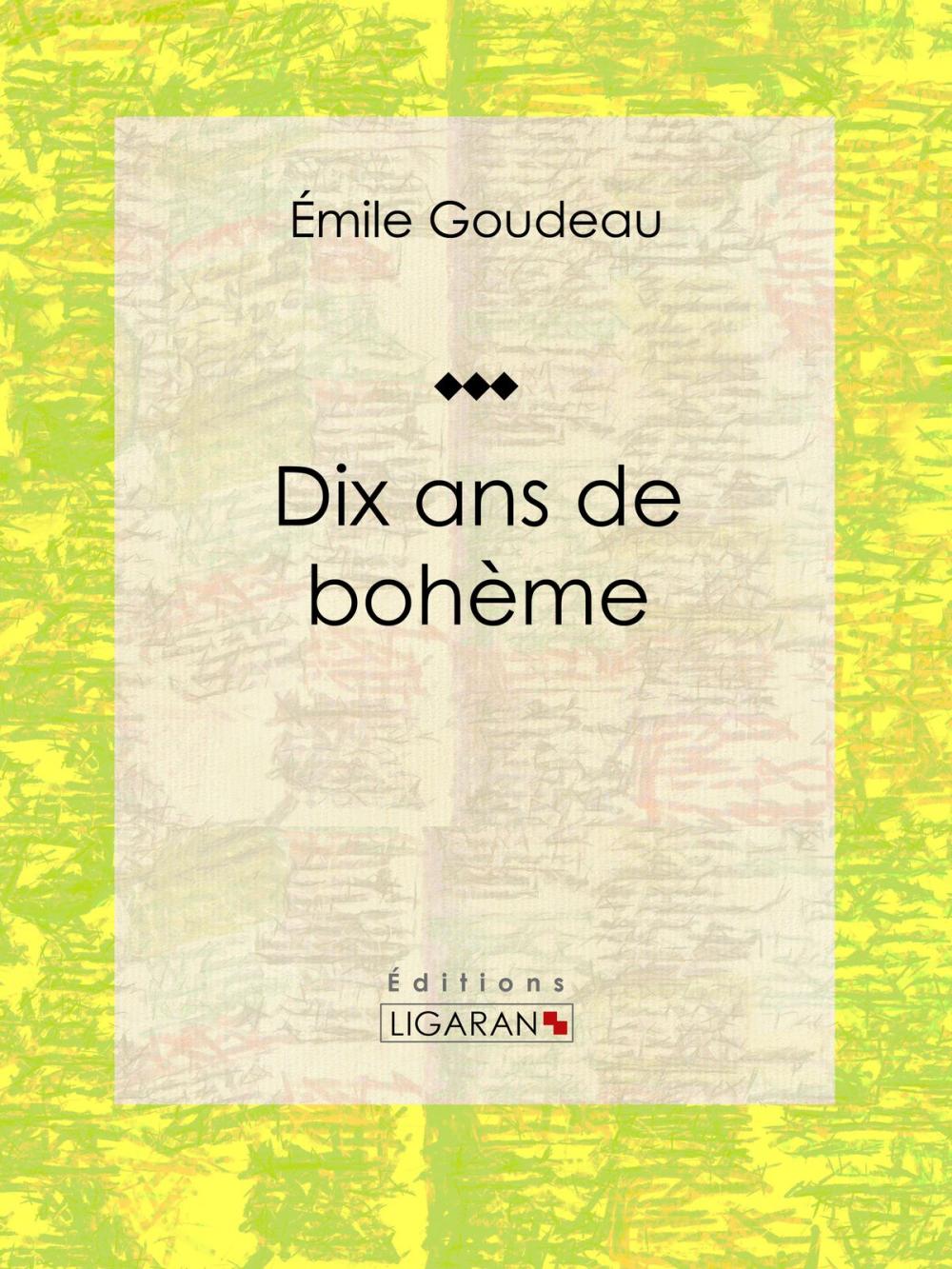 Big bigCover of Dix ans de bohème