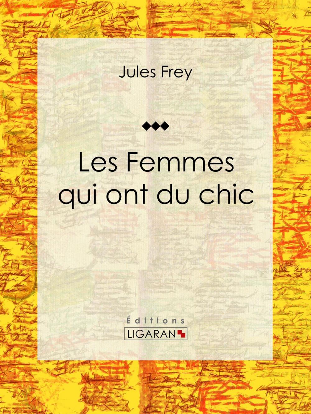 Big bigCover of Les Femmes qui ont du chic