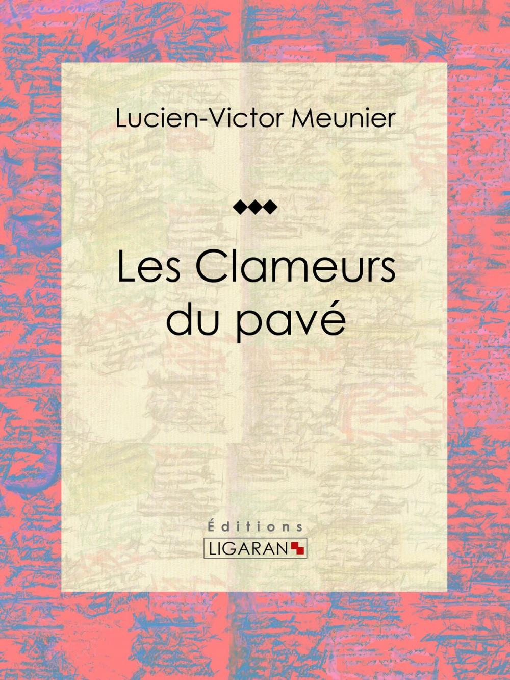 Big bigCover of Les Clameurs du pavé