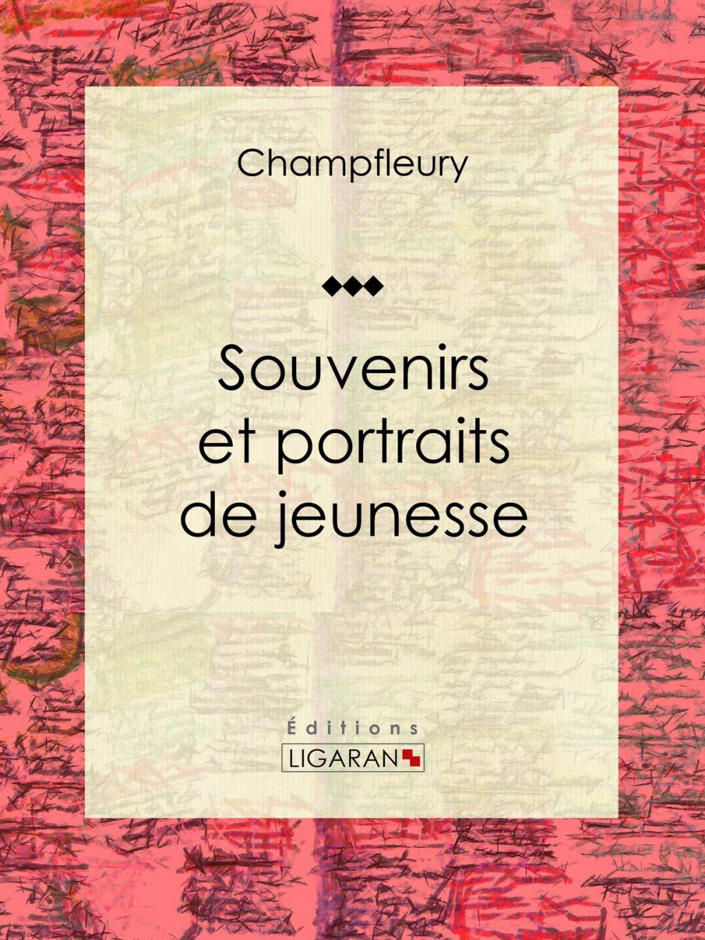 Big bigCover of Souvenirs et portraits de jeunesse