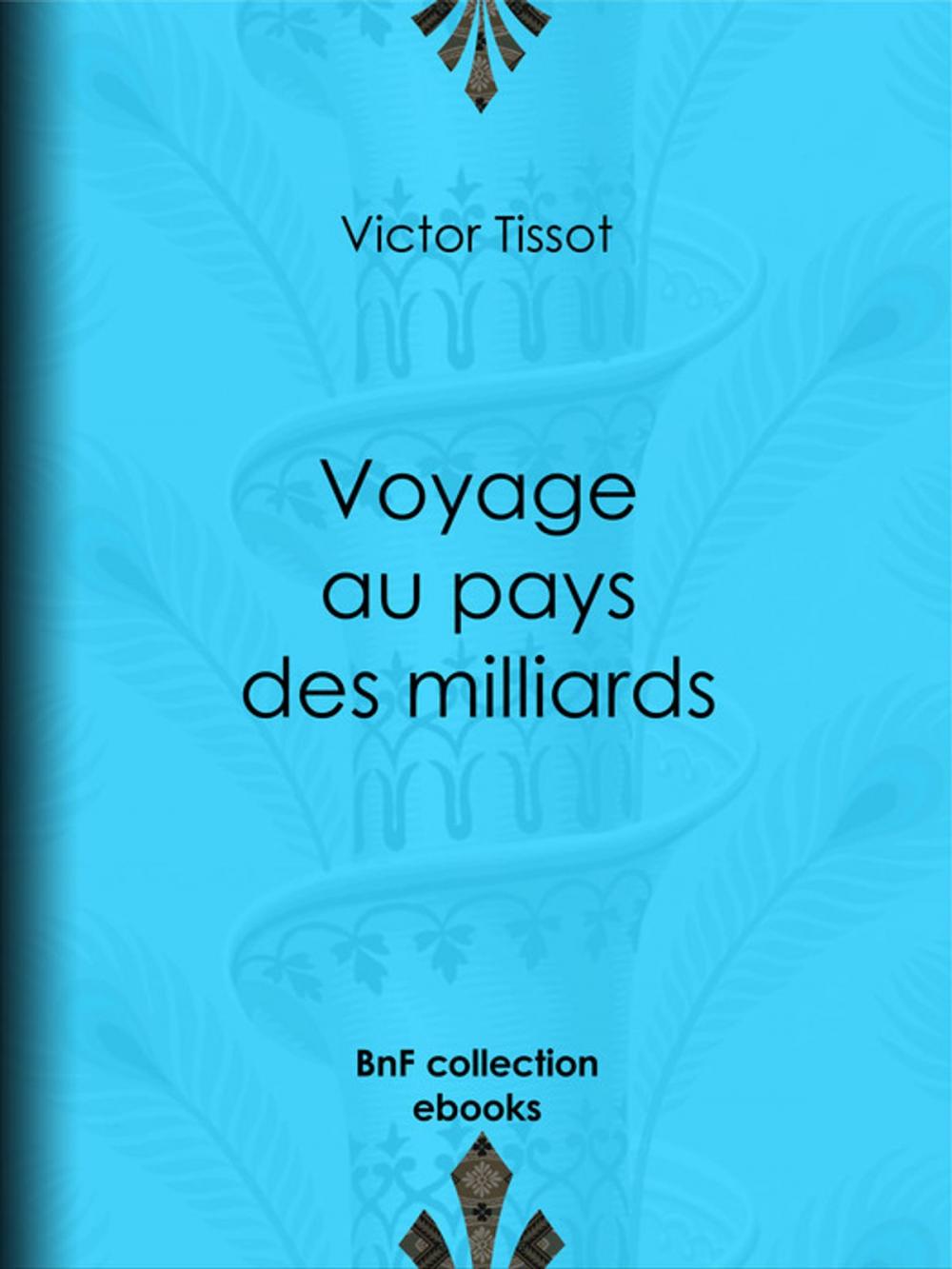 Big bigCover of Voyage au pays des milliards