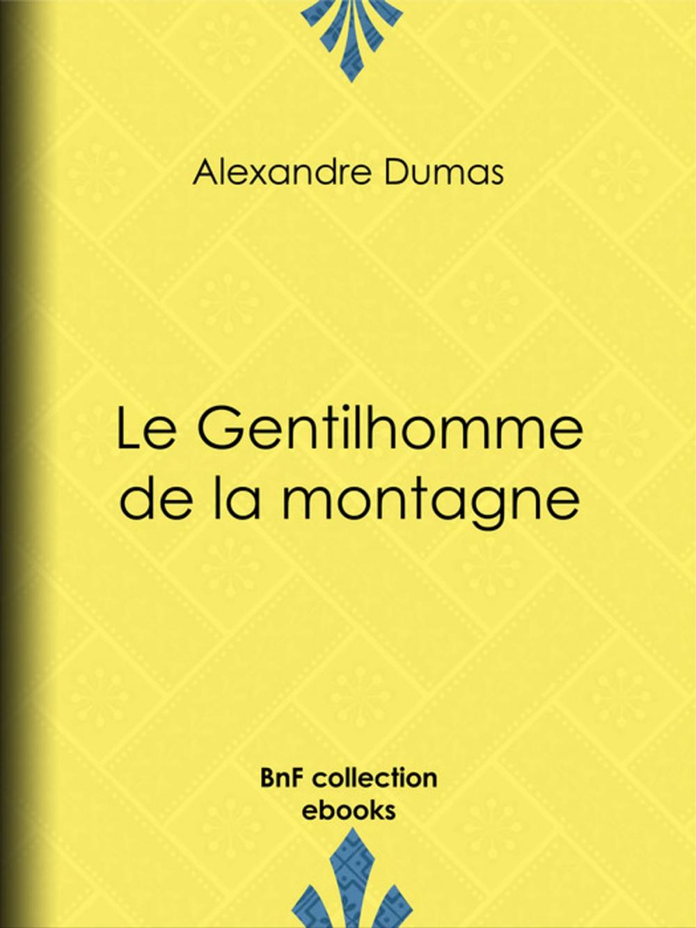 Big bigCover of Le Gentilhomme de la montagne