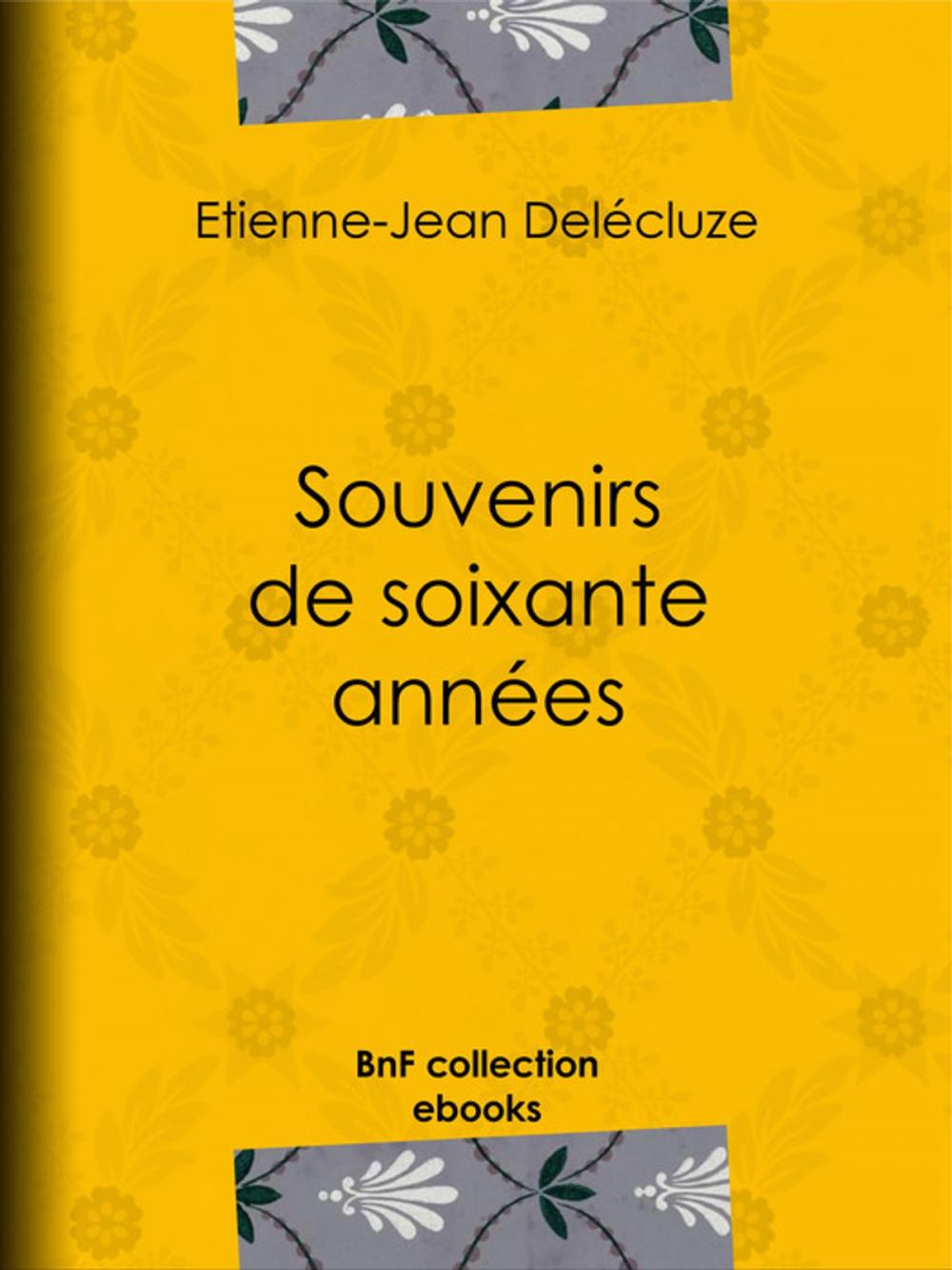 Big bigCover of Souvenirs de soixante années