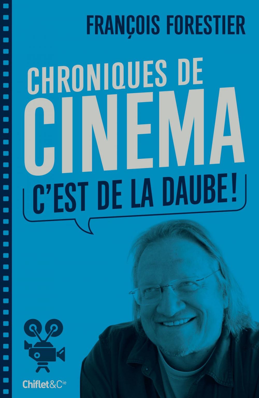 Big bigCover of Chroniques de cinéma (C'est de la daube)