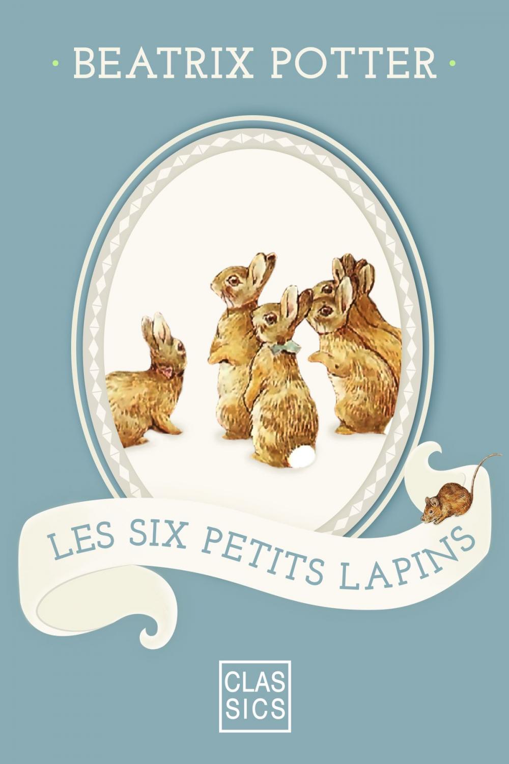 Big bigCover of Les six petits lapins