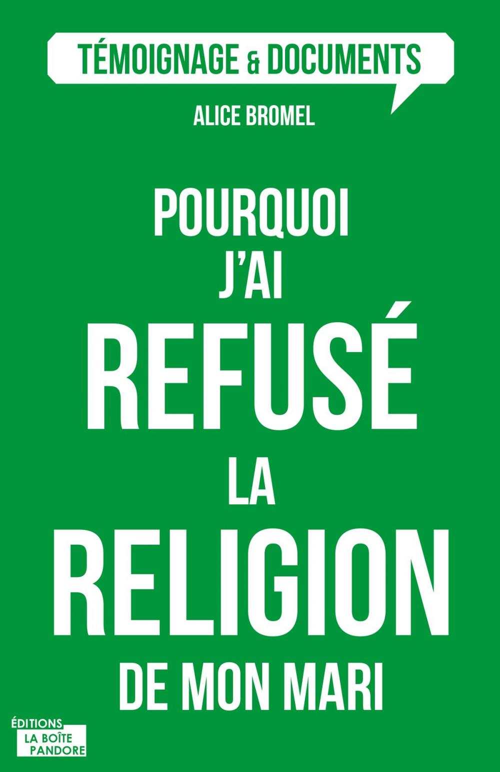 Big bigCover of Pourquoi j'ai refusé la religion de mon mari ?