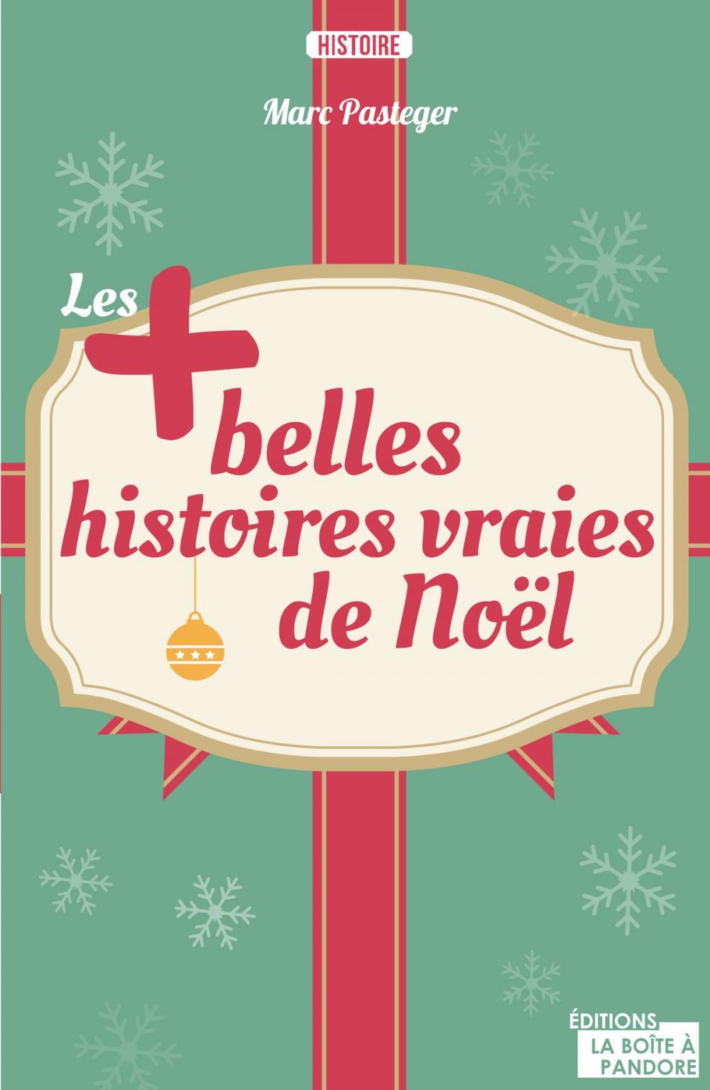 Big bigCover of Les plus belles histoires vraies de Noël