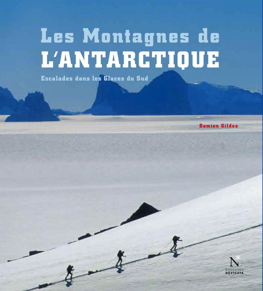 Big bigCover of Les Montagnes d'Ellsworth - Les Montagnes de l'Antarctique