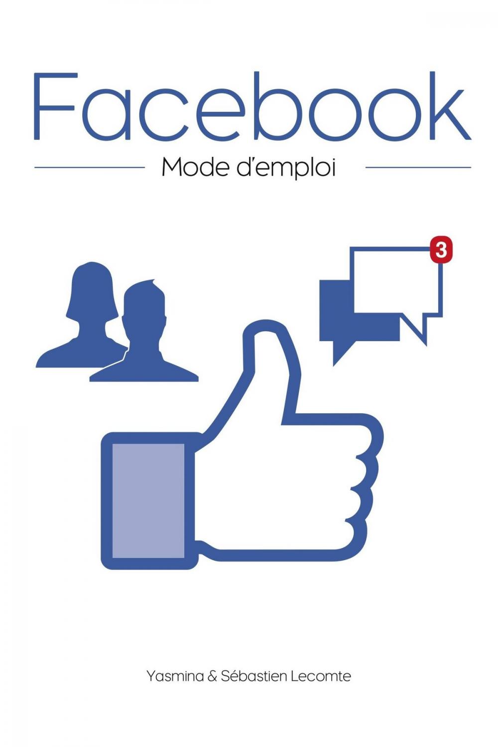 Big bigCover of Facebook, mode d'emploi