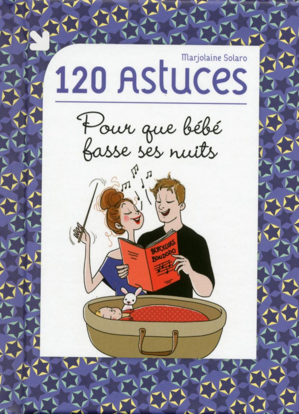 Big bigCover of 120 astuces pour que bébé fasse ses nuits