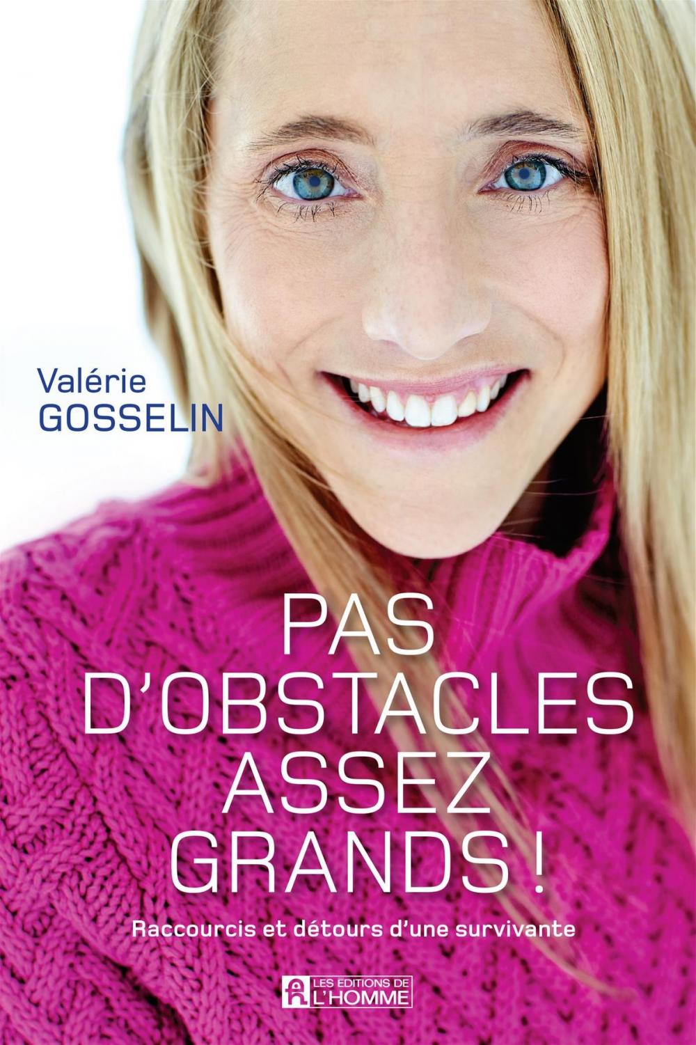 Big bigCover of Pas d'obstacles assez grands!