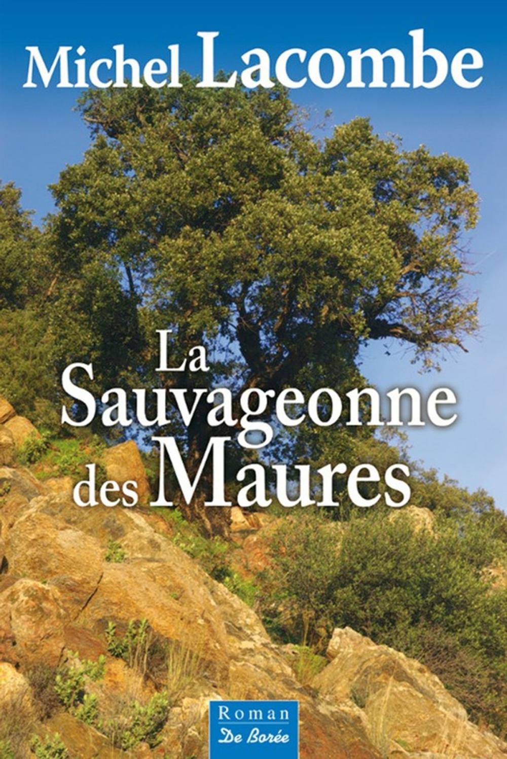 Big bigCover of La Sauvageonne des Maures