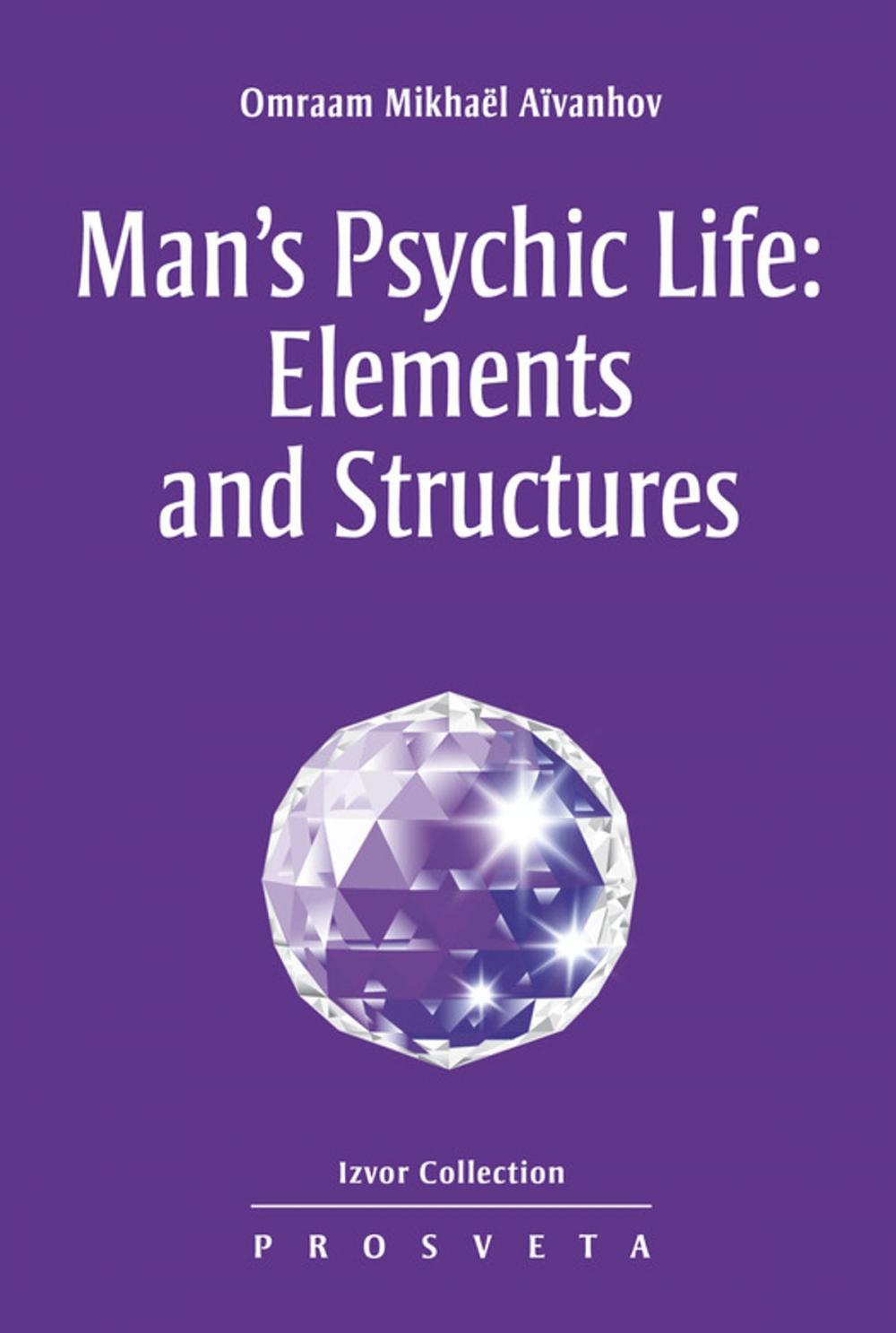 Big bigCover of Man's Psychic Life: Elements and Structures