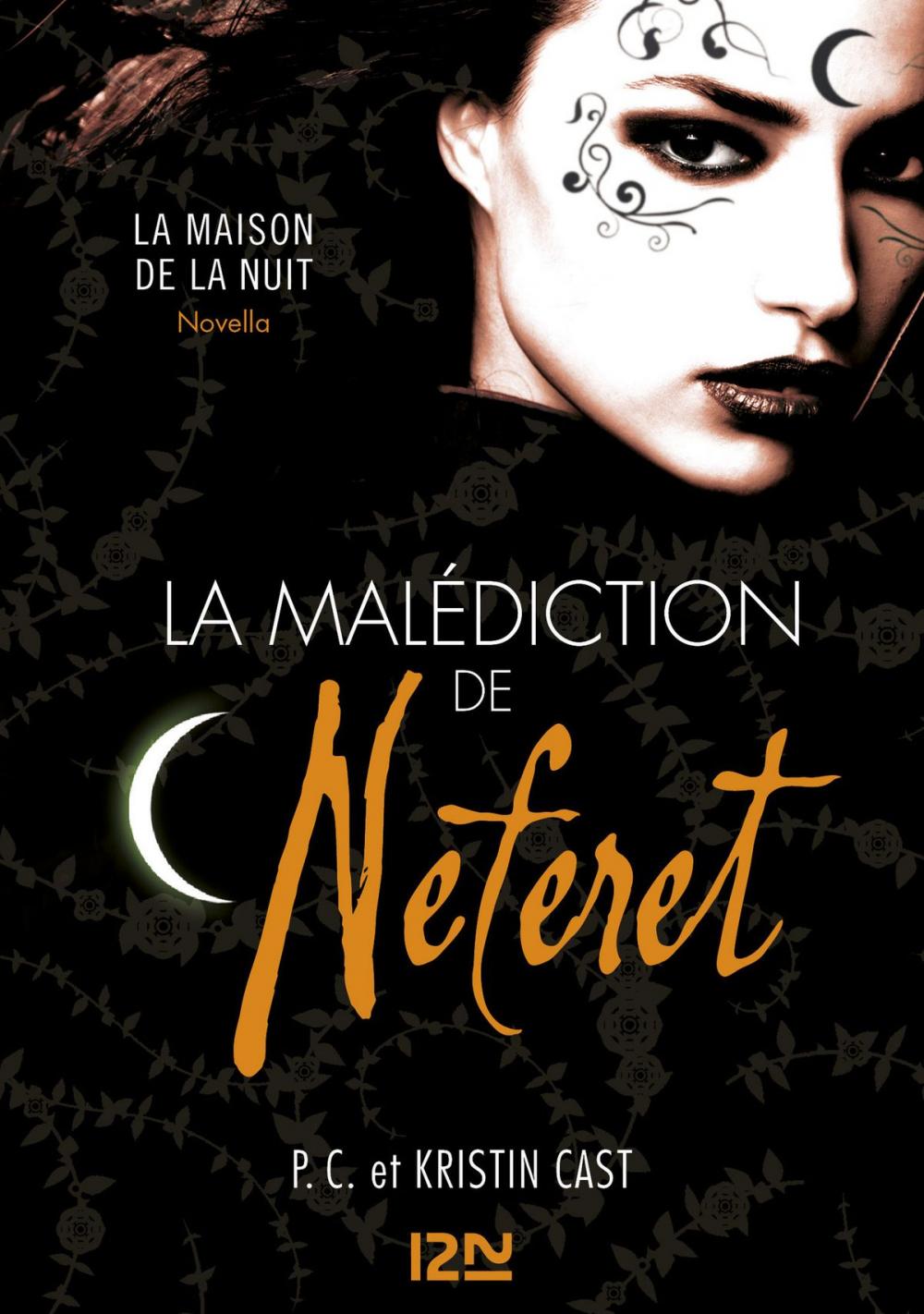 Big bigCover of La Malédiction de Néferet : inédit Maison de la Nuit