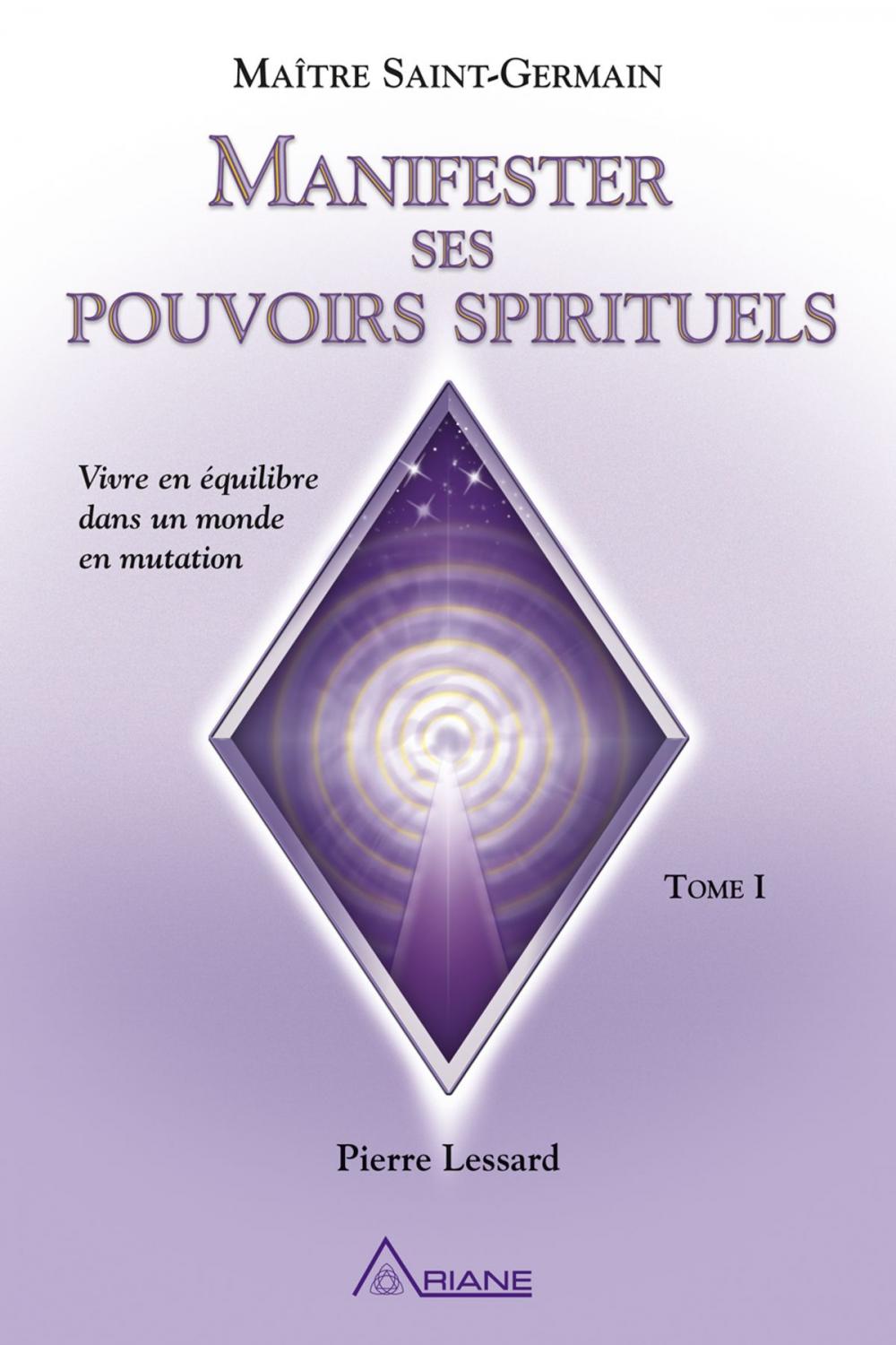 Big bigCover of Manifester ses pouvoirs spirituels, tome 1