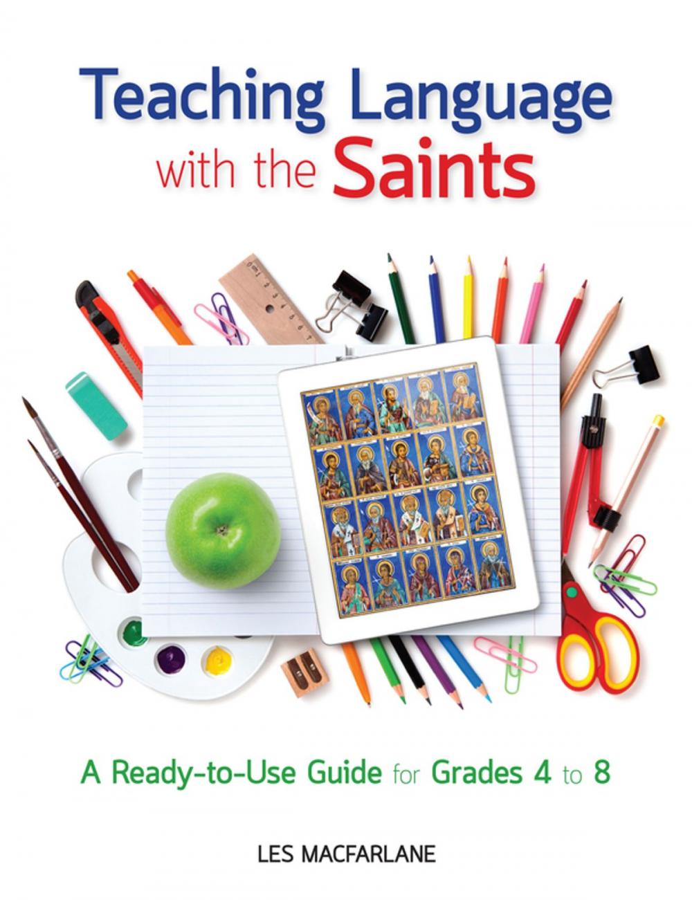 Big bigCover of Teaching Language With the Saints