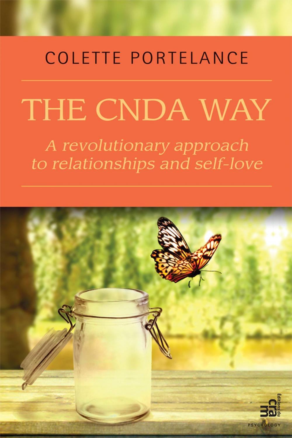 Big bigCover of The CNDA way : A revolutionary approach to relationships and self-love