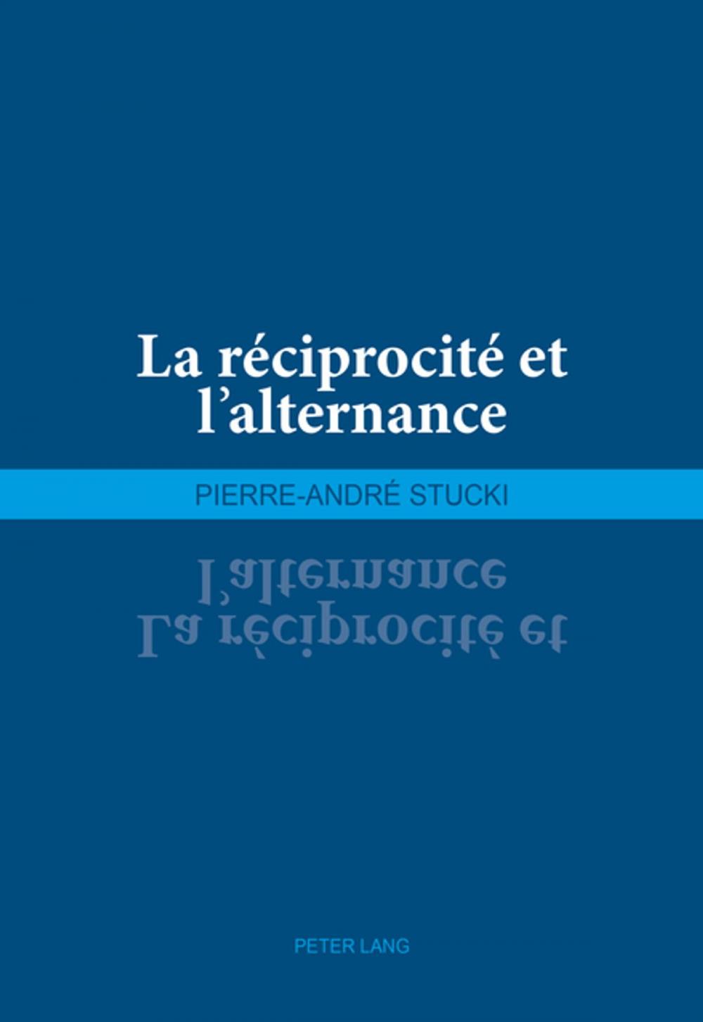 Big bigCover of La réciprocité et lalternance