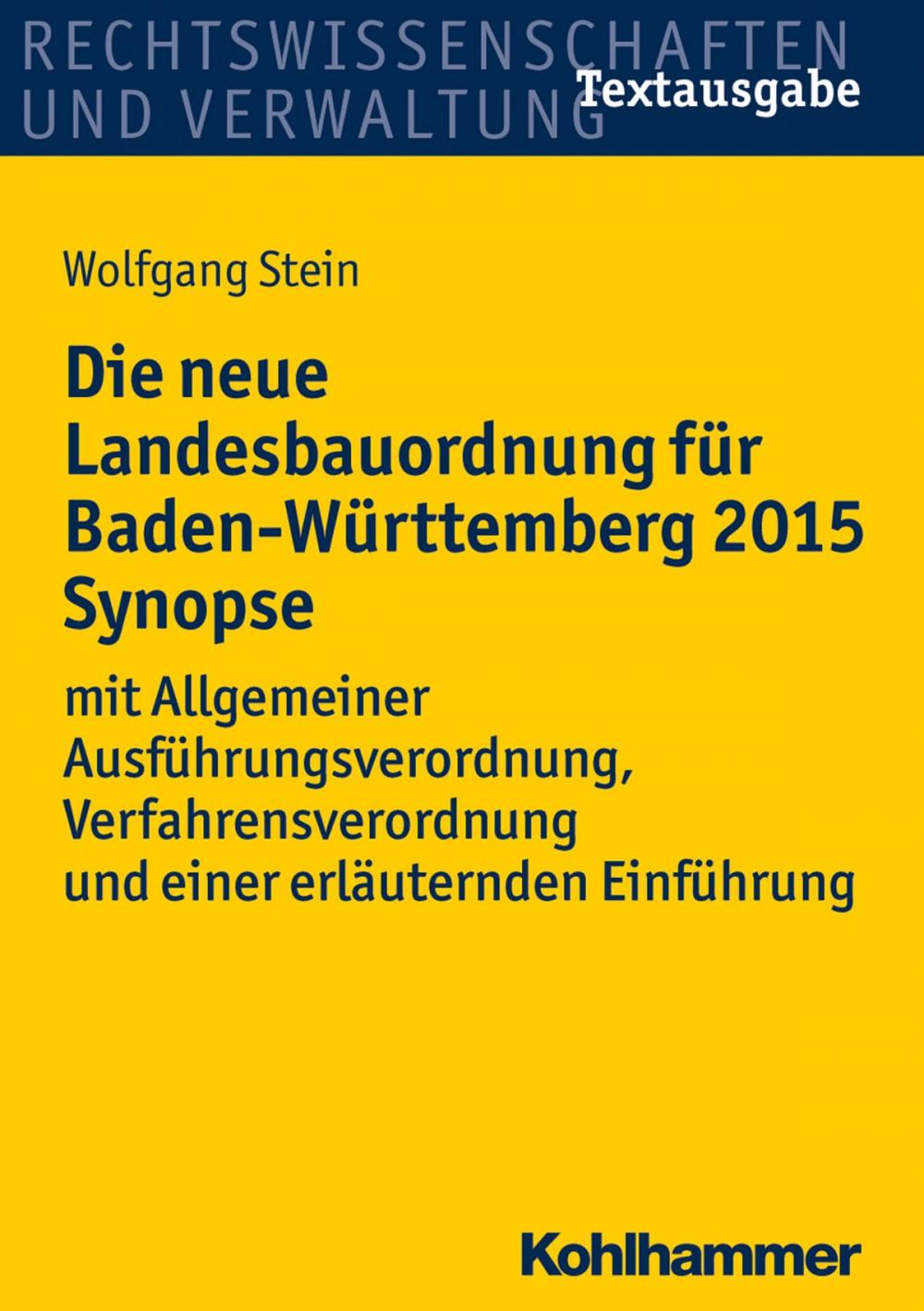 Big bigCover of Die neue Landesbauordnung für Baden-Württemberg 2015 Synopse