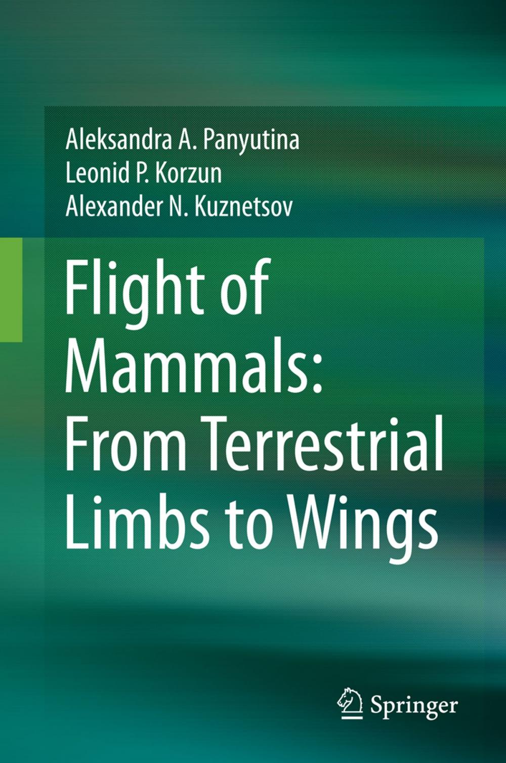 Big bigCover of Flight of Mammals: From Terrestrial Limbs to Wings