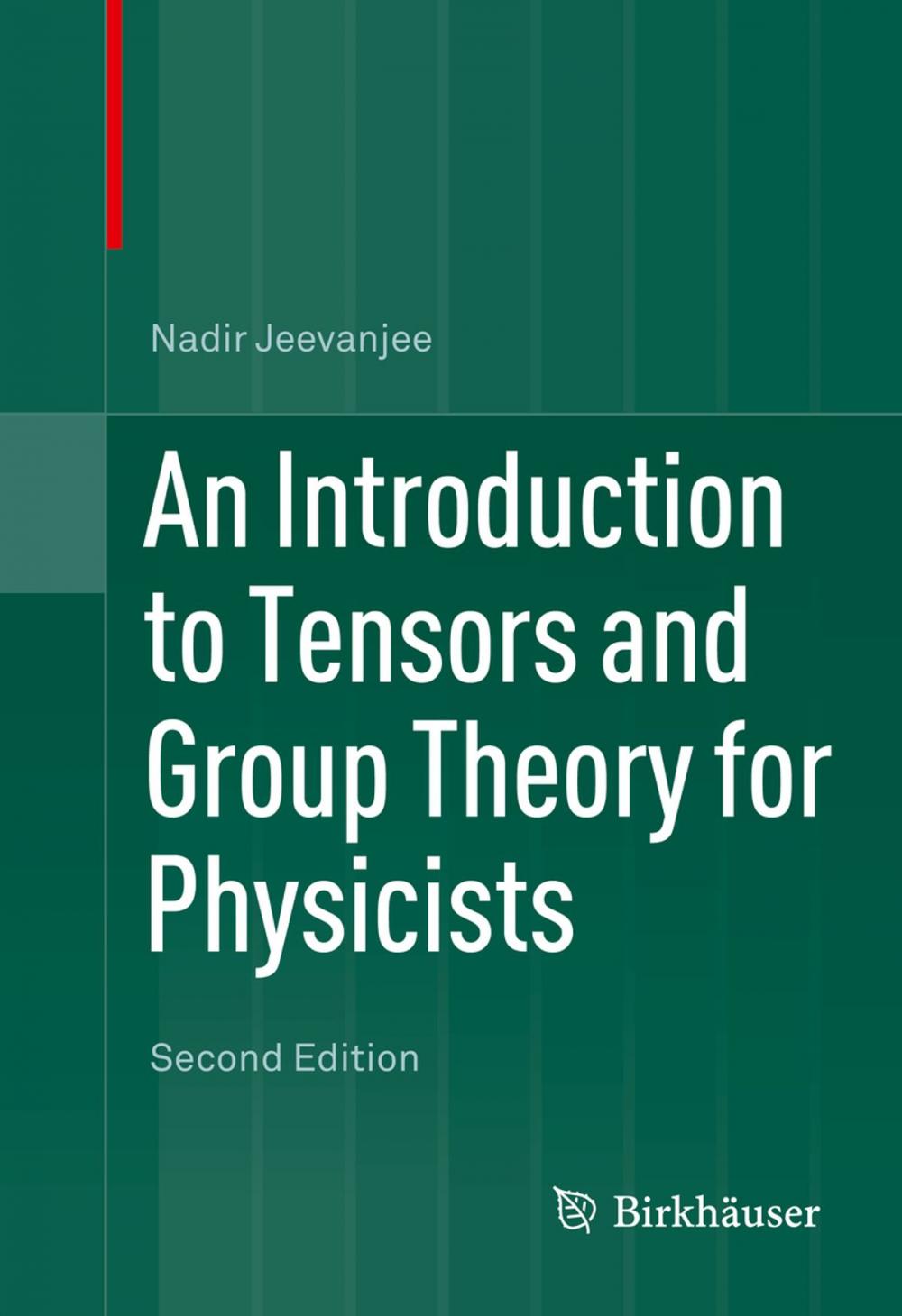 Big bigCover of An Introduction to Tensors and Group Theory for Physicists