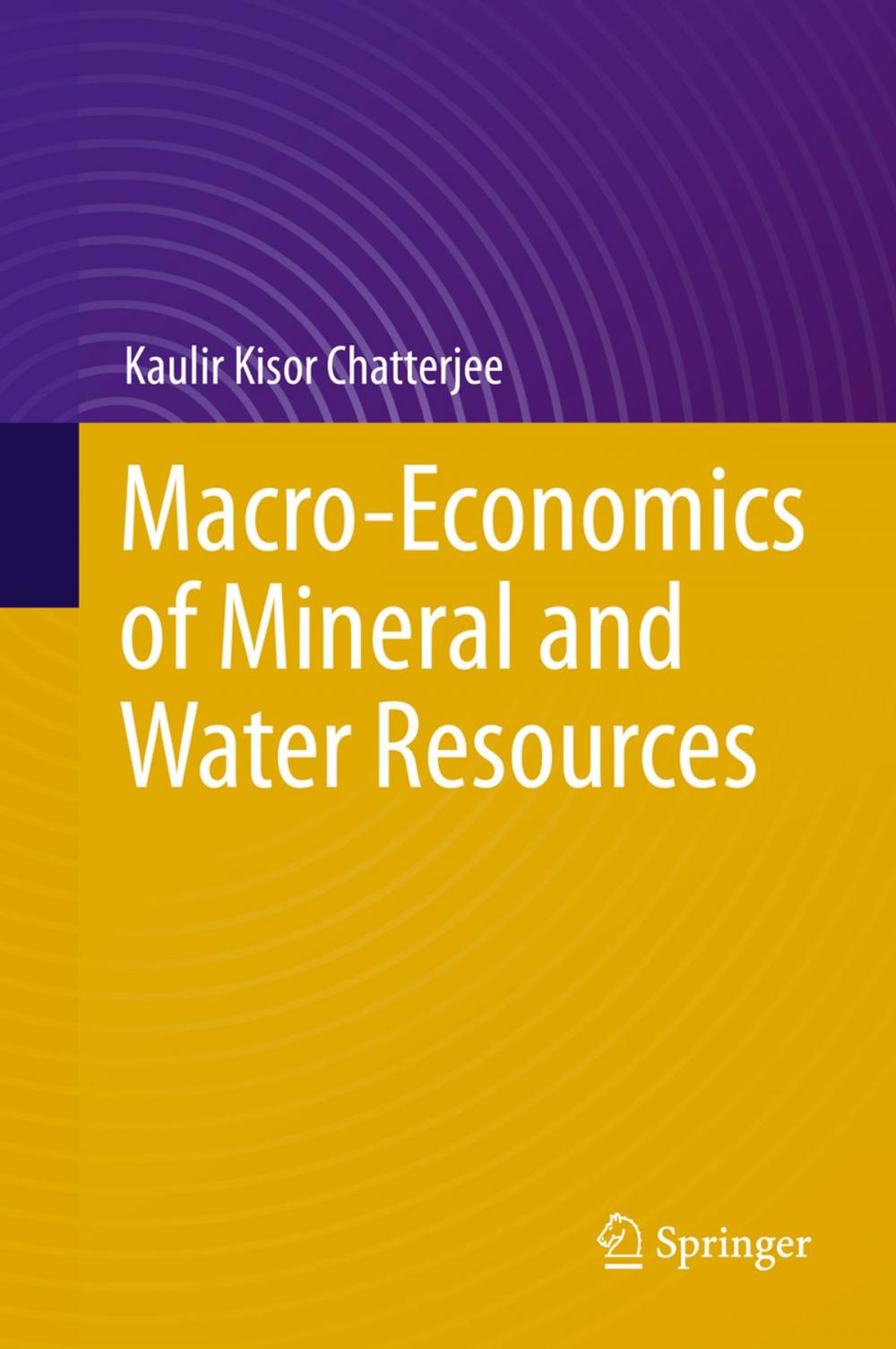 Big bigCover of Macro-Economics of Mineral and Water Resources