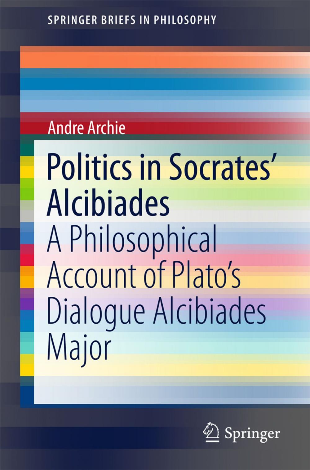 Big bigCover of Politics in Socrates' Alcibiades