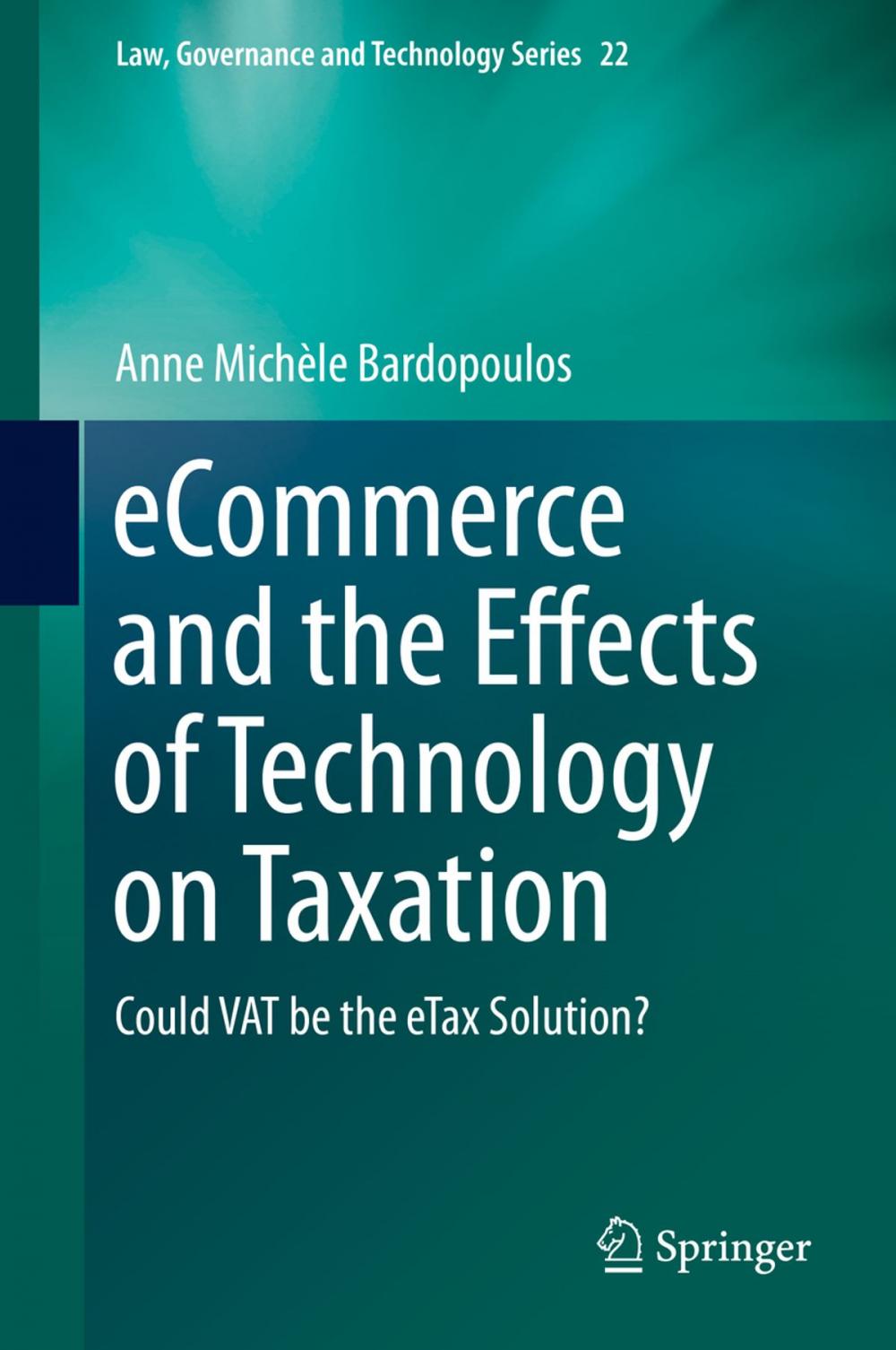 Big bigCover of eCommerce and the Effects of Technology on Taxation