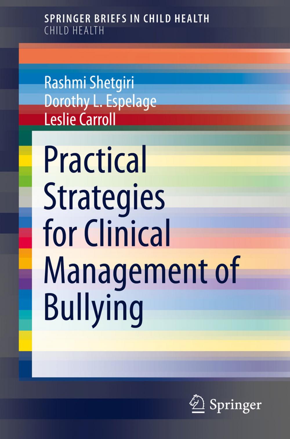 Big bigCover of Practical Strategies for Clinical Management of Bullying