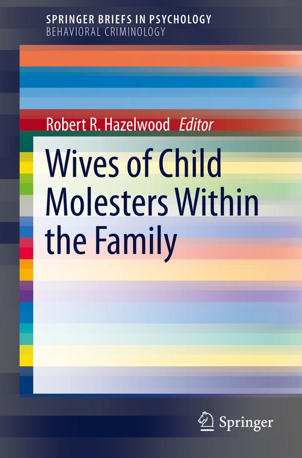 Big bigCover of Wives of Child Molesters Within the Family