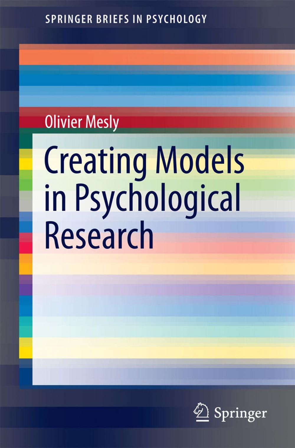 Big bigCover of Creating Models in Psychological Research