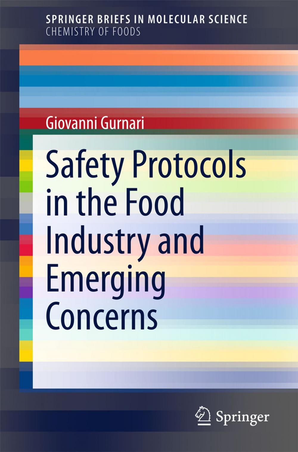 Big bigCover of Safety Protocols in the Food Industry and Emerging Concerns